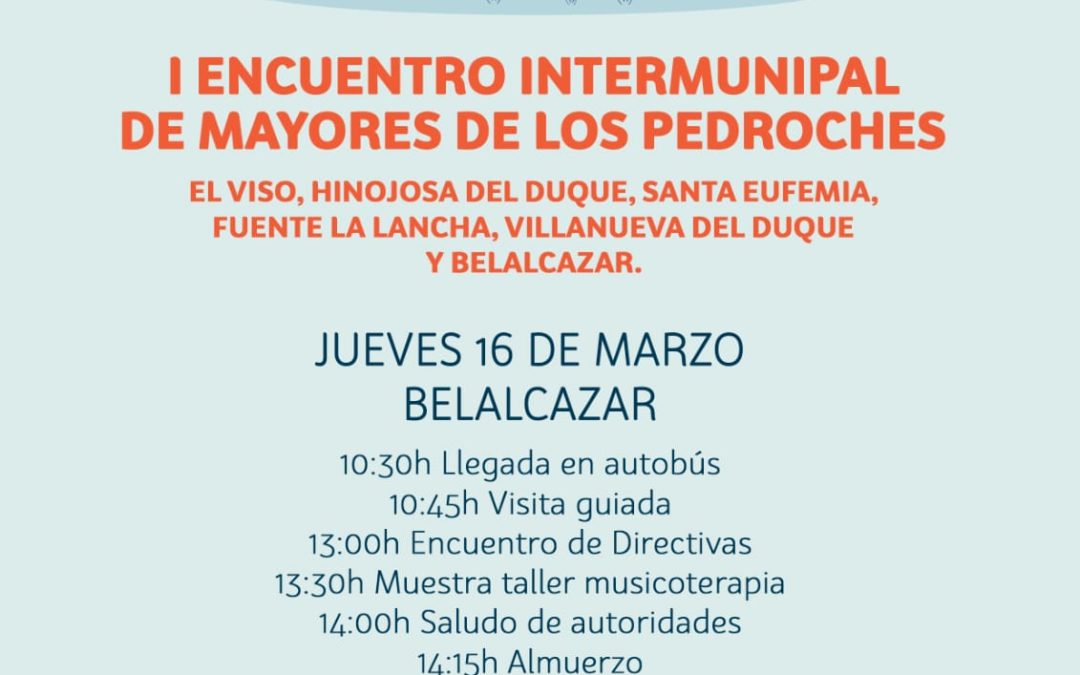 I ENCUENTRO INTERMUNICIPAL DE MAYORES DE LOS PEDROCHES